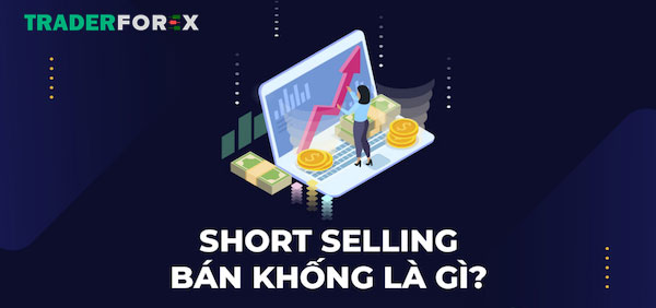 Cách để quản lý rủi ro bán khống short selling là gì?