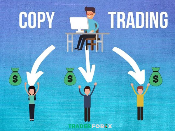 Copy Trade là gì?