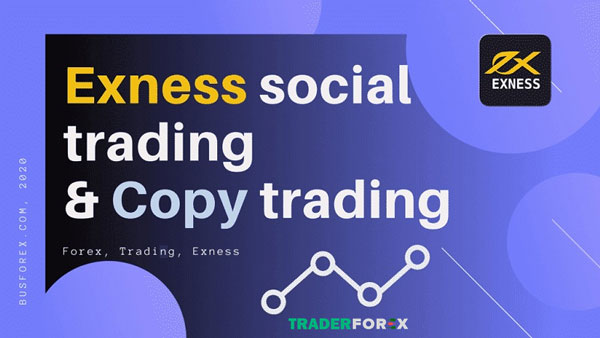 Những ưu điểm và nhược điểm của Exness Copy Trade