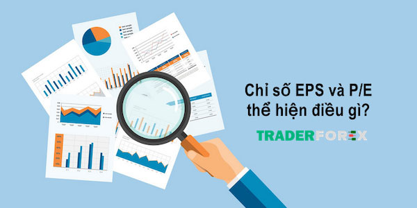 Mối quan hệ giữa chỉ số EPS và P/E