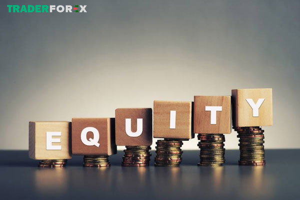 equity-la-gi-1 Equity có vai trò thế nào trong thị trường forex?