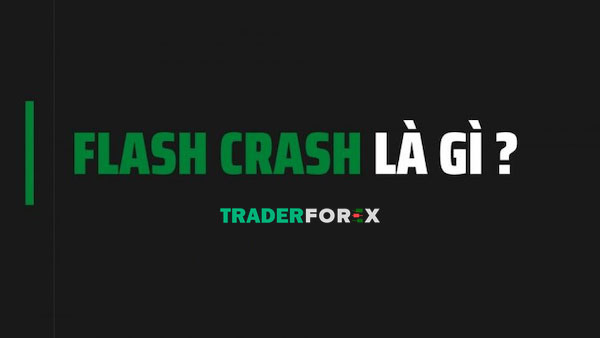 Flash Crash xuất phát từ con người