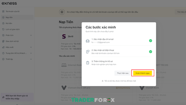 Bạn hãy chọn vào “Hoàn thành ngay” để hoàn tất xác minh tài khoản