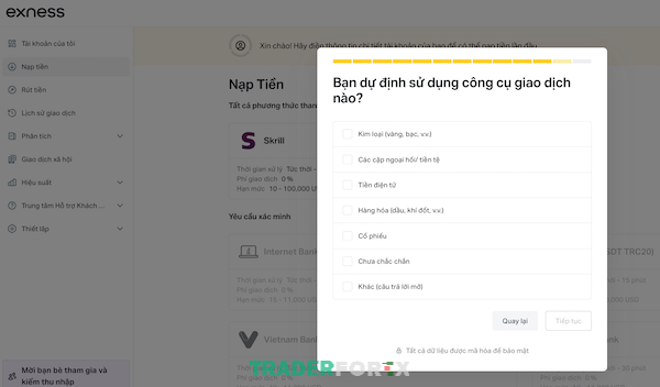 Khi tham gia sàn giao dịch Exness bạn sẽ sử dụng những sản phẩm giao dịch nào?