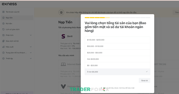 Toàn bộ tài sản bạn đang sở hữu (tiền mặt và tiền trong tài khoản ngân hàng) là bao nhiêu?