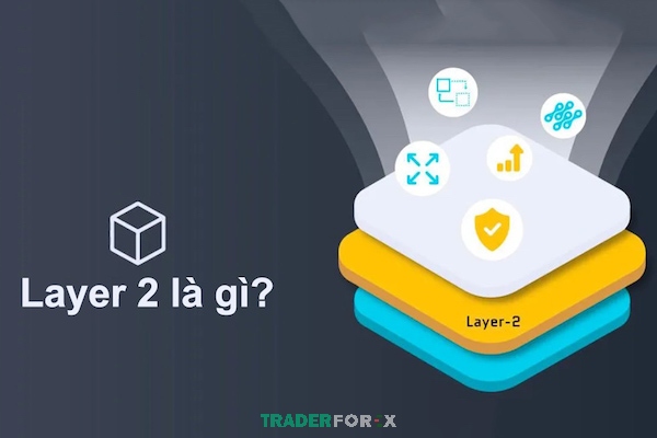 Khái niệm về layer 2