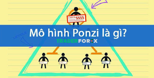 Tìm hiểu chi tiết về mô hình Ponzi