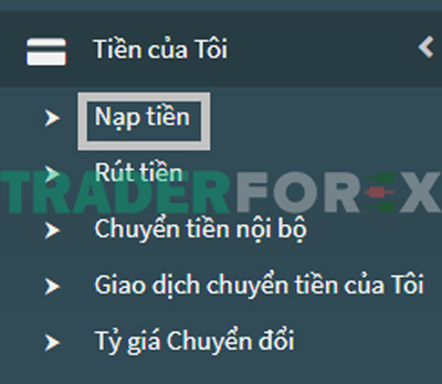 mo-tai-khoan-fxtm-25 Vào “Tiền của tôi” chọn “Nạp tiền”