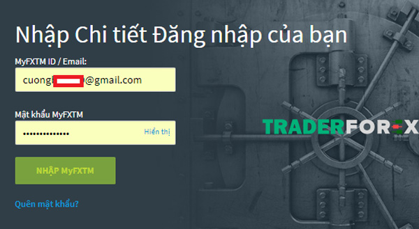 mo-tai-khoan-fxtm-9 Nhập đúng Email và mật khẩu của bạn