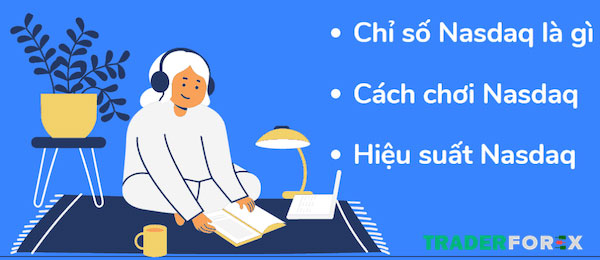 nasdaq-la-gi-1 Hướng dẫn đầu tư NASDAQ hiệu quả nhất
