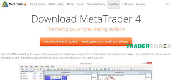 robot-forex-1 Bạn có thể tải về MT4 từ trang web chính thức hoặc thông qua nền tảng của các nhà môi giới