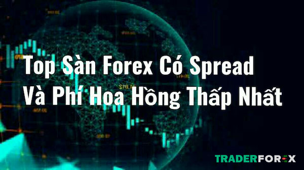 san-forex-co-spread-thap-nhat-12 Là nền tảng giao dịch phổ biến