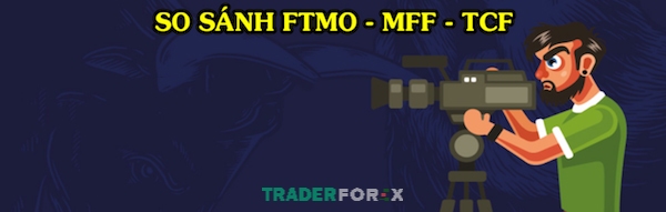 so-sanh-quy-mff-va-ftmo-1 So sánh 3 quỹ tài chính nổi tiếng hiện nay một cách tổng quát