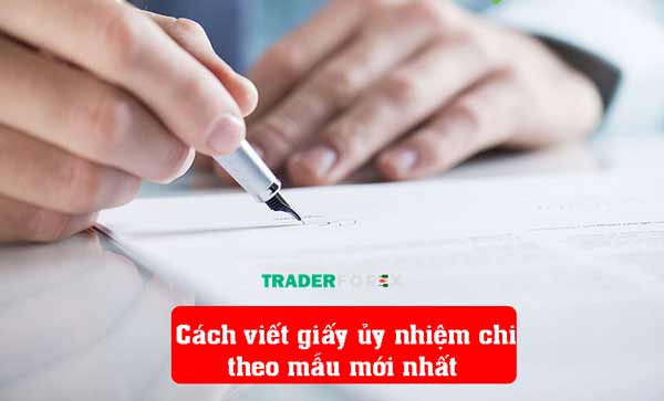 Hướng dẫn cách viết ủy nhiệm chi