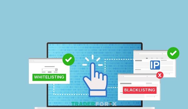 whitelist-la-gi-7 Tìm hiểu về đặc điểm của IP Whitelist