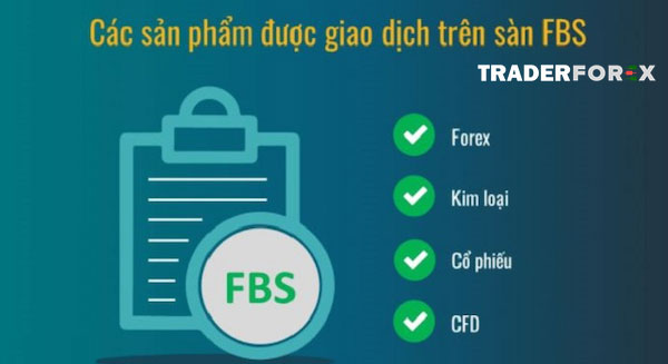 fbs-2 Các sản phẩm tại sàn FBS